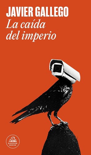 Javier Gallego: La caída del imperio (Paperback, Spanish language, Random House)