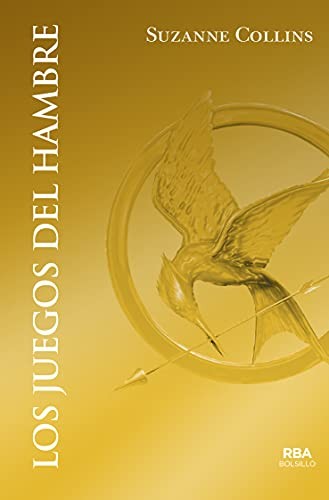 Suzanne Collins: Los Juegos del Hambre (Paperback, Spanish language, 2016, RBA Bolsillo)