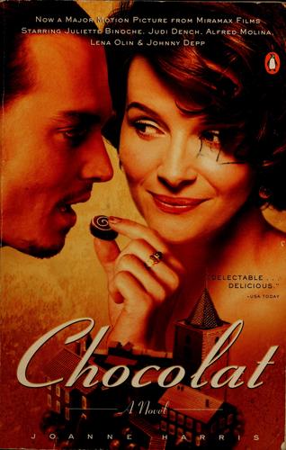 Joanne Harris: Chocolat (2000, Penguin Books)