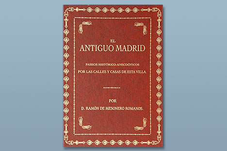 Ramón de Mesonero Romanos: El antiguo Madrid (Hardcover, 1998, Ediciones Alymar)