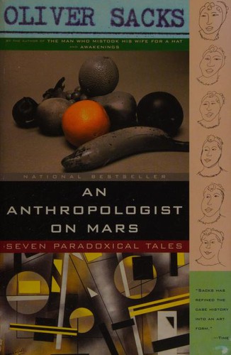 Oliver Sacks, Damián Alou Ramis: An anthropologist on Mars (1996, Vintage Books)