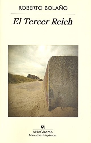 Roberto Bolaño: El Tercer Reich (Paperback, UNAM)
