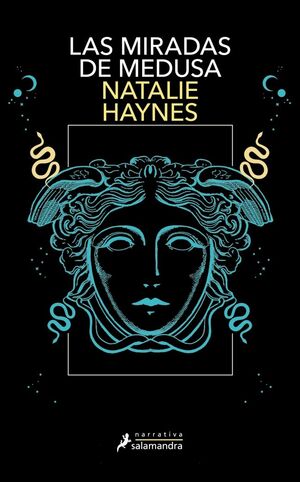 Natalie Haynes: Las miradas de Medusa (Paperback, Español language, 2024, Salamandra)