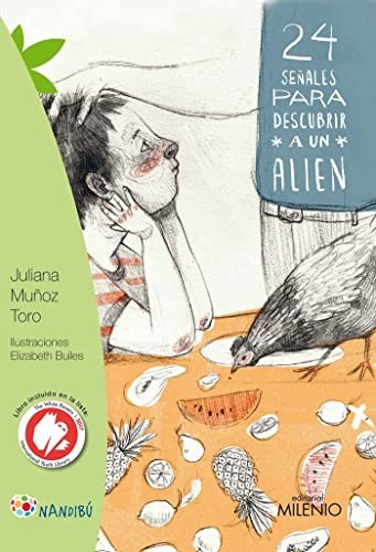 Juliana Muñoz Toro, Elizabeth Builes Carmona: 24 señales para descubrir a un alien (Paperback, Milenio Publicaciones S.L.)