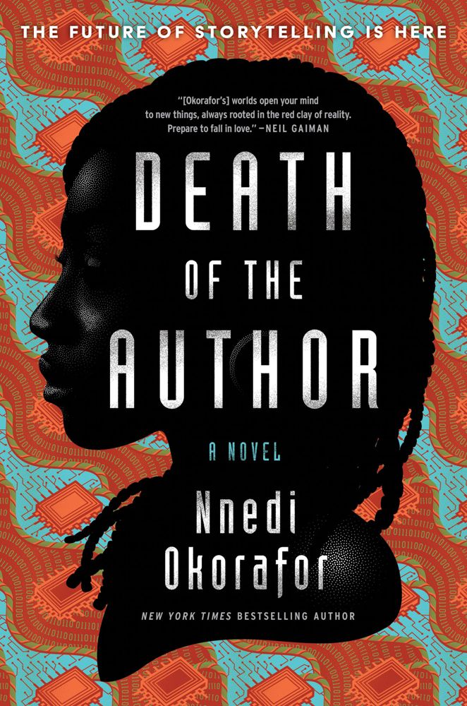 Nnedi Okorafor: Death of the Author (2025, William Morrow)