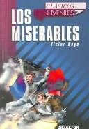 Victor Hugo: Los Miserables / Les Miserables (Paperback, Spanish language, 2003, Selector)