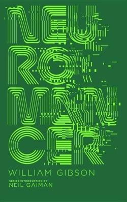 William Gibson (unspecified): Neuromancer (Hardcover, 2016, Penguin Classics)