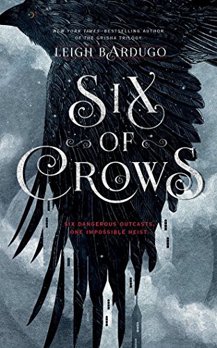 Leigh Bardugo, Lauren Fortgang, Jay Snyder, Brandon Rubin, Elizabeth Evans, David LeDoux, Clark, Roger, Tristan Morris: Six of Crows (AudiobookFormat, 2016, Audible Studios on Brilliance, Audible Studios on Brilliance Audio)