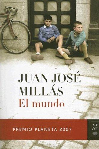 Juan José Millás: El Mundo (Paperback, Español language, 2007, Planeta)