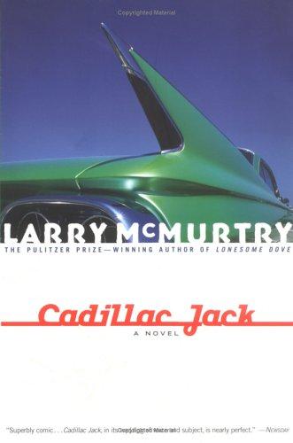 Larry McMurtry: Cadillac Jack (2002, Scribner Paperback Fiction)