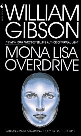 William Gibson (unspecified): Mona Lisa Overdrive (Paperback, 1997, Spectra)