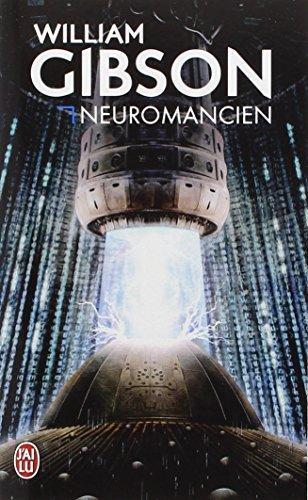 William Gibson (unspecified): Neuromancien (Paperback, French language, 2009, J'ai Lu)