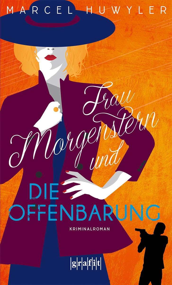 Marcel Huwyler: Frau Morgenstern und die Offenbarung (Paperback, GRAFIT)