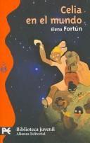 Elena Fortún: Celia En El Mundo (Paperback, Spanish language, 2006, Alianza Editorial)