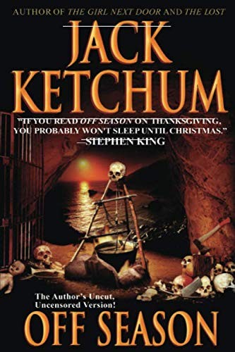 Jack Ketchum: Off Season (Paperback, 2013, 47North)