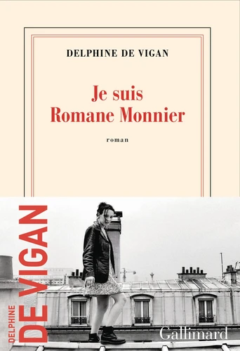 Delphine de Vigan: Je suis Romane Monnier (Paperback, French language, 2026, Gallimard)