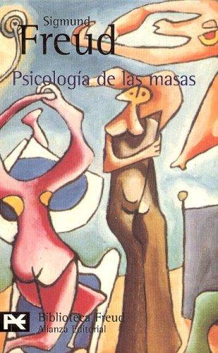 Sigmund Freud: Psicología de las masas (Paperback, 1969, Alianza)
