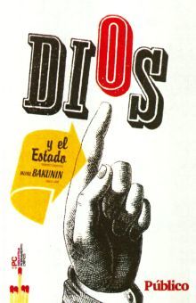Mikhail Aleksandrovich Bakunin: Dios y el estado (Paperback, French language, Diario Público)
