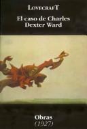 H.P. Lovecraft: El caso de Charles Dexter Ward (Paperback, Spanish language, 1996, Altamira)