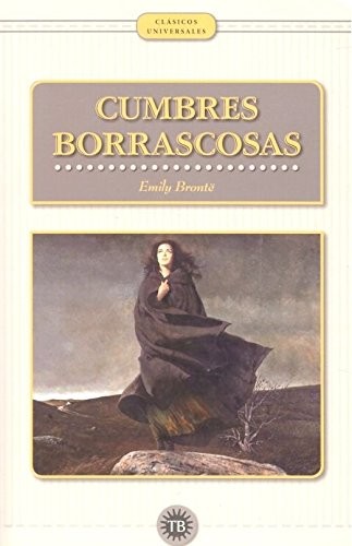 Emily Brontë, Emily Brontë: CUMBRES BORRASCOSAS (Paperback, Hispamerica Books)