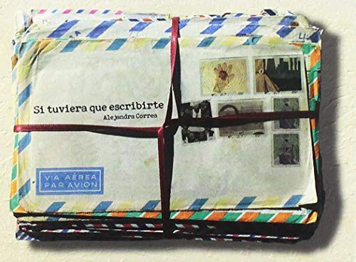 Alejandra Correa Giménez: Si tuviera que escribirte (Libros de las Malas Compañías, Libros de las Malas CompaÃ±Ã­as)
