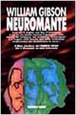 William Gibson (unspecified): Neuromante (Paperback, 1993, Editrice Nord)