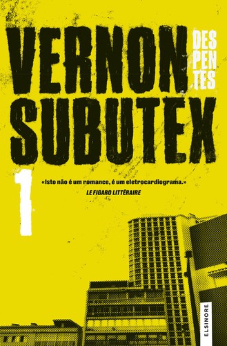 Virginie Despentes: Vernon Subutex 1 (EBook, Portuguese language, 2024, Elsinore)
