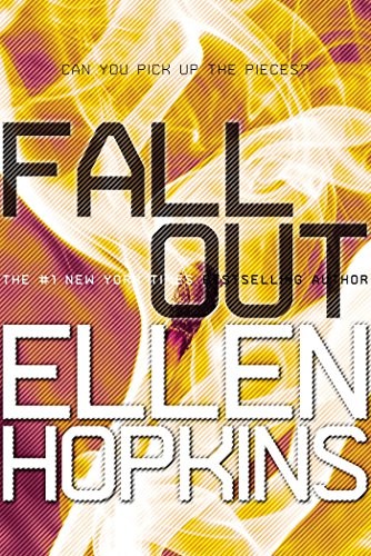 Ellen Hopkins: Fallout (Paperback, Margaret K. McElderry Books, McElderry Books, Margaret K.)