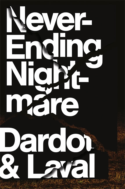 Pierre Dardot, Christian Laval, Gregory Elliott: Never Ending Nightmare (EBook, 2019, Verso)