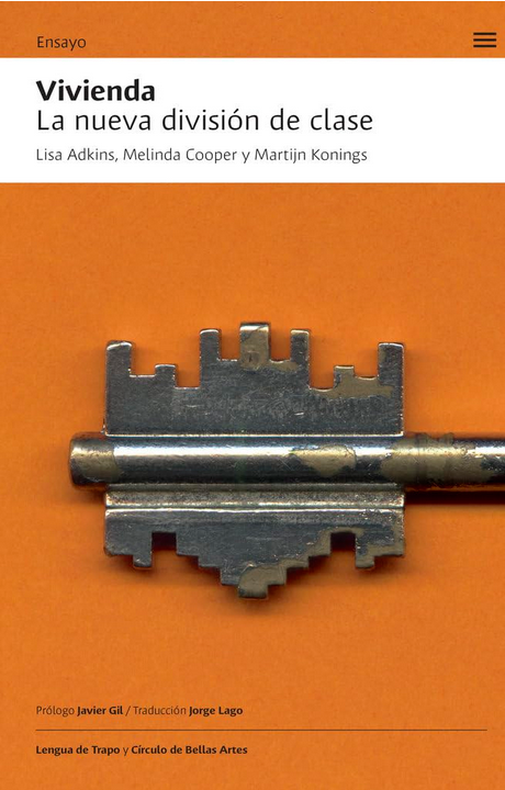 Lisa Adkins, Melinda Cooper, Martijn Konings: Vivienda: La nueva división de clase (Paperback, español language, Lengua de Trapo)