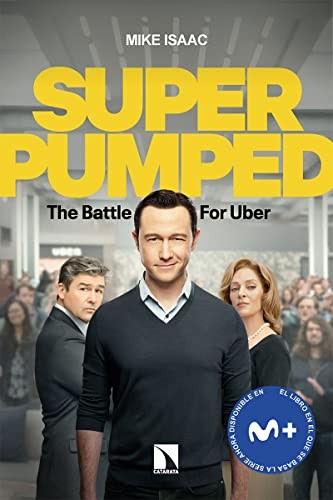 Mike Isaac: Superpumped. La batalla por Uber (Paperback, Los Libros de la Catarata)