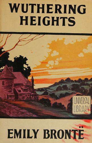 Emily Brontë, Emily Brontë: Wuthering Heights (Hardcover, 1850, Grosset & Dunlap)