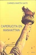 Carmen Martín Gaite: Caperucita en Manhattan