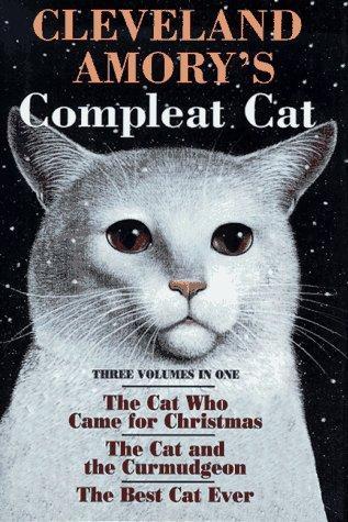Cleveland Amory, Jean Little: Cleveland Amory's Compleat Cat (1995, Black Dog & Leventhal, Distributed by Workman Pub. Co.)