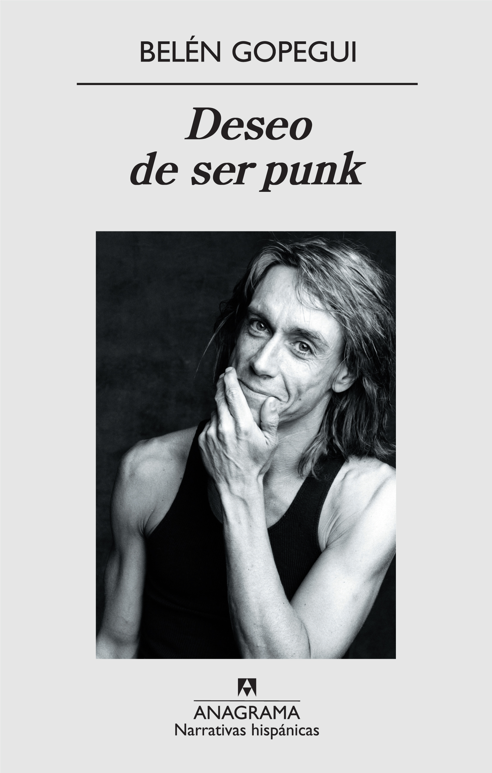 Belén Gopegui: Deseo de ser punk (Paperback, Spanish language, 2009, Editorial Anagrama)