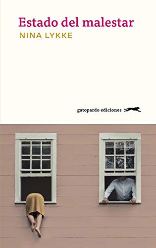 Nina Lykke, Ana Flecha Marco: Estado del malestar (Paperback, 2020, Gatopardo Ediciones)