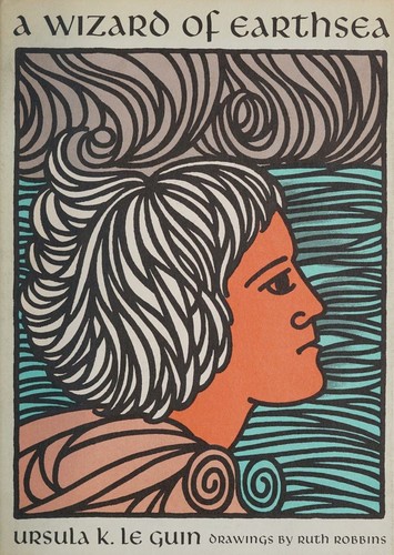 Ursula K. Le Guin: A  wizard of Earthsea (1968, Parnassus Press)