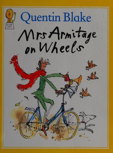 Quentin Blake: Mrs Armitage on wheels (1987, Cape)