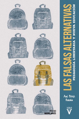 Marina Garcés, Ani Pérez Rueda, Mar Estrama, Paula Monteiro González: Las falsas alternativas (Paperback, 2022, Virus Editorial)