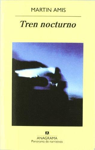 Martin Amis: Tren nocturno (Spanish language, 2003)
